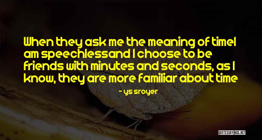 Ys Sroyer Quotes 1480753 Ys Sroyer Quotes 1480753