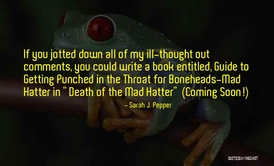 Ysabeau Wilce Quotes By Sarah J. Pepper Ysabeau Wilce Quotes By Sarah J. Pepper