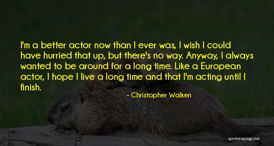 Ysabel Lemay Quotes By Christopher Walken Ysabel Lemay Quotes By Christopher Walken