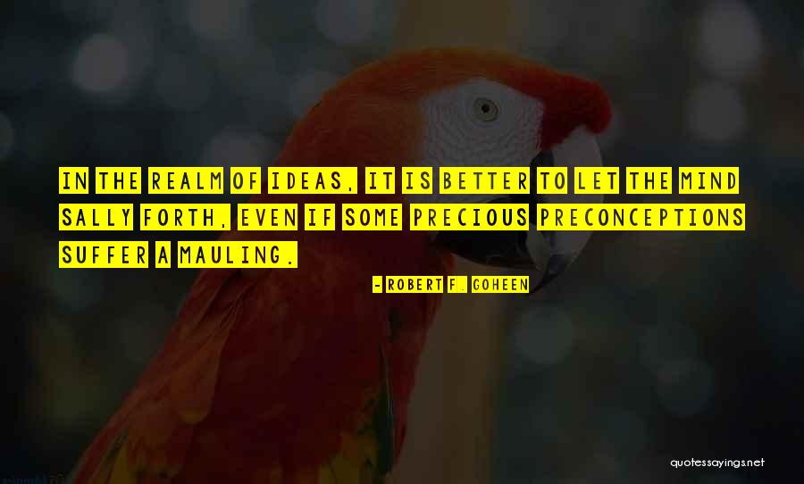 Ysabel Restaurant Quotes By Robert F. Goheen Ysabel Restaurant Quotes By Robert F. Goheen