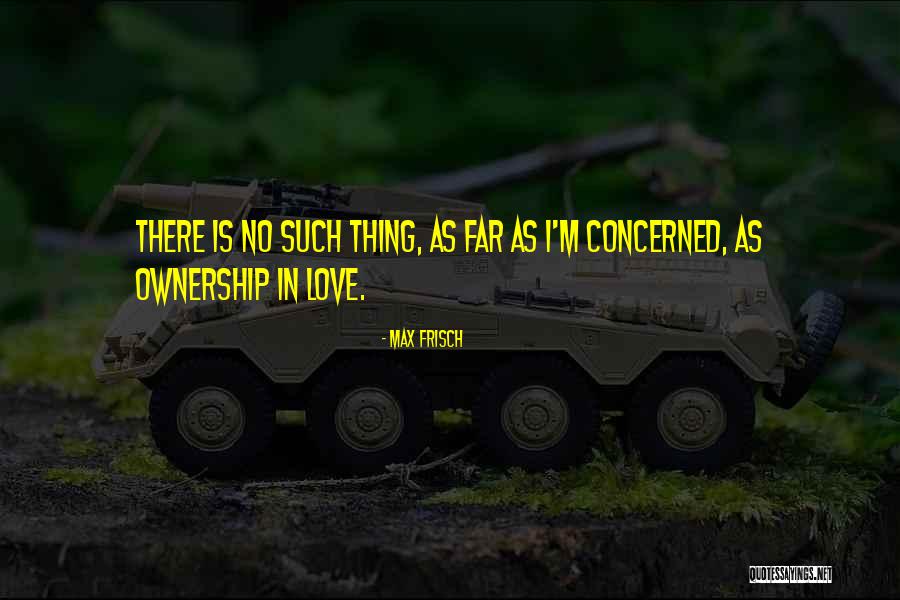 Ysabelle Ortega Quotes By Max Frisch Ysabelle Ortega Quotes By Max Frisch