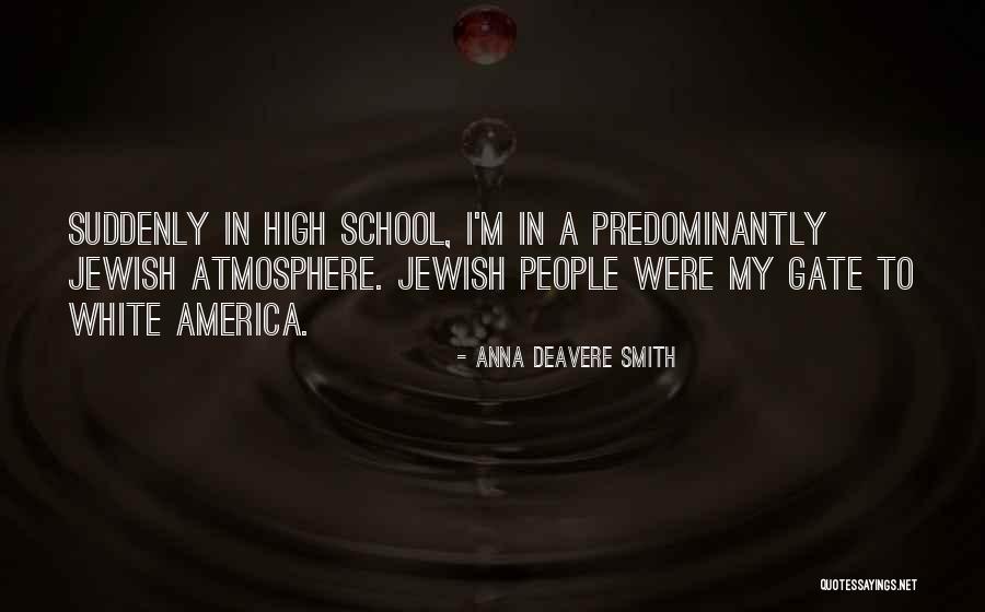 Ysela Carrillo Quotes By Anna Deavere Smith Ysela Carrillo Quotes By Anna Deavere Smith