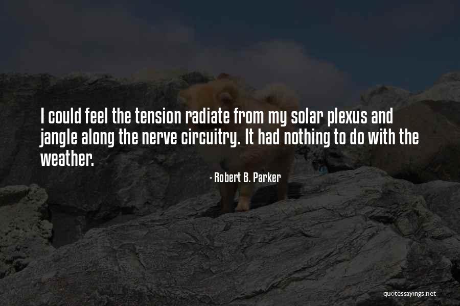 Ysela Carrillo Quotes By Robert B. Parker Ysela Carrillo Quotes By Robert B. Parker