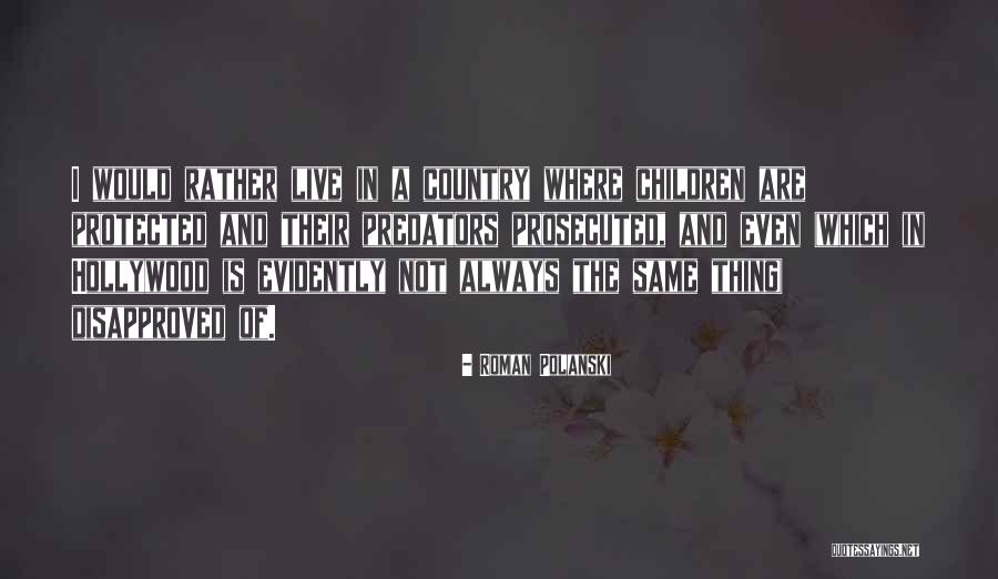 Yserna21 Quotes By Roman Polanski Yserna21 Quotes By Roman Polanski