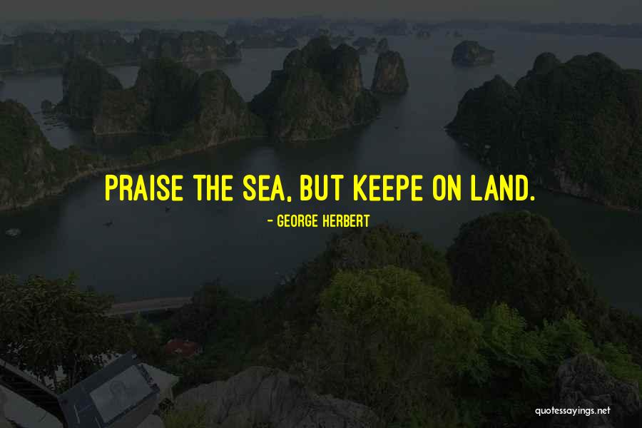 Ysmi Tv Quotes By George Herbert Ysmi Tv Quotes By George Herbert