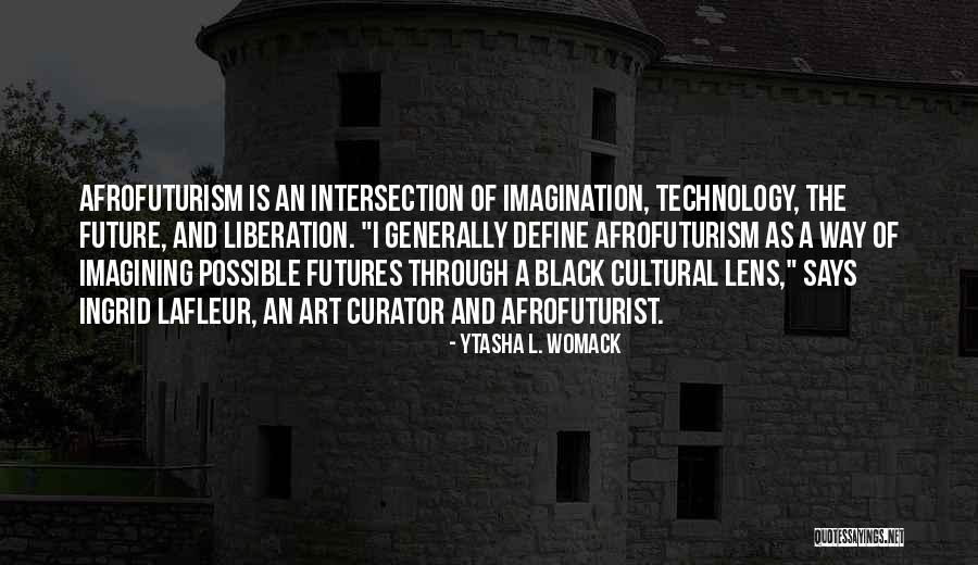 Ytasha L. Womack Quotes 2170384 Ytasha L. Womack Quotes 2170384