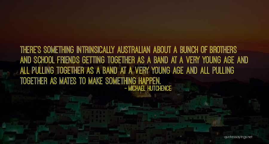 Ytrewq Zxcvbnm Quotes By Michael Hutchence Ytrewq Zxcvbnm Quotes By Michael Hutchence