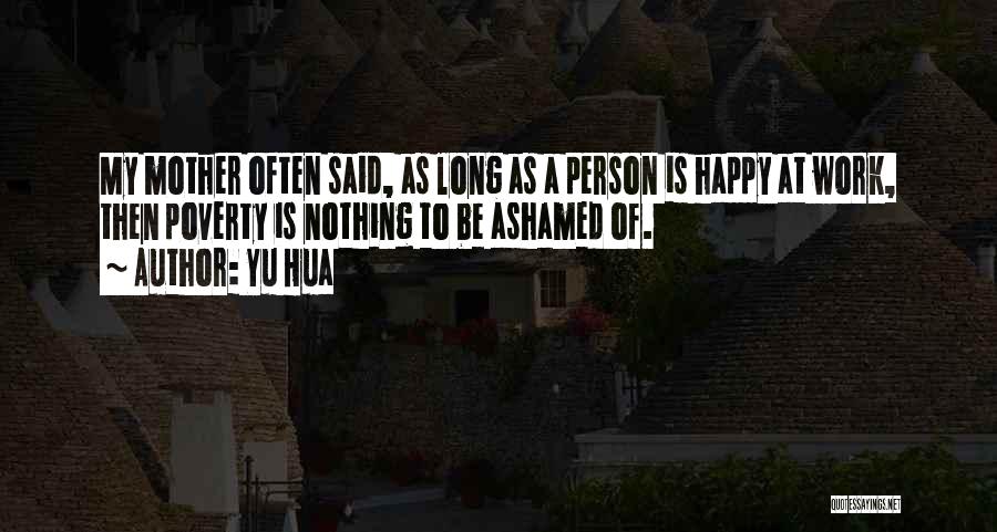 Yu Hua Quotes 1727972