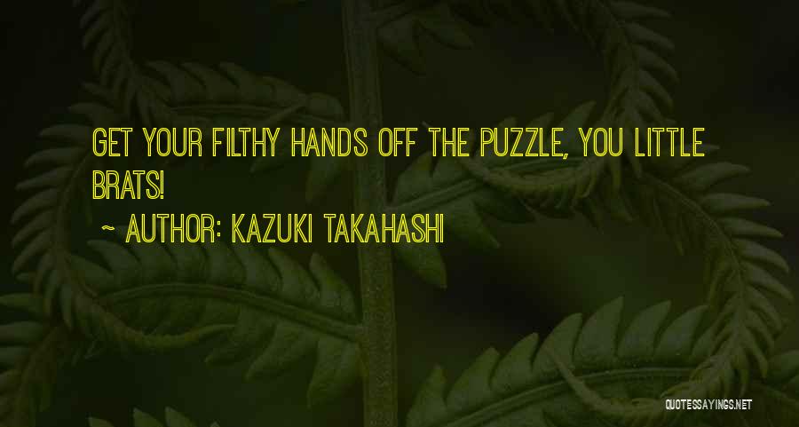 Yu Quotes By Kazuki Takahashi