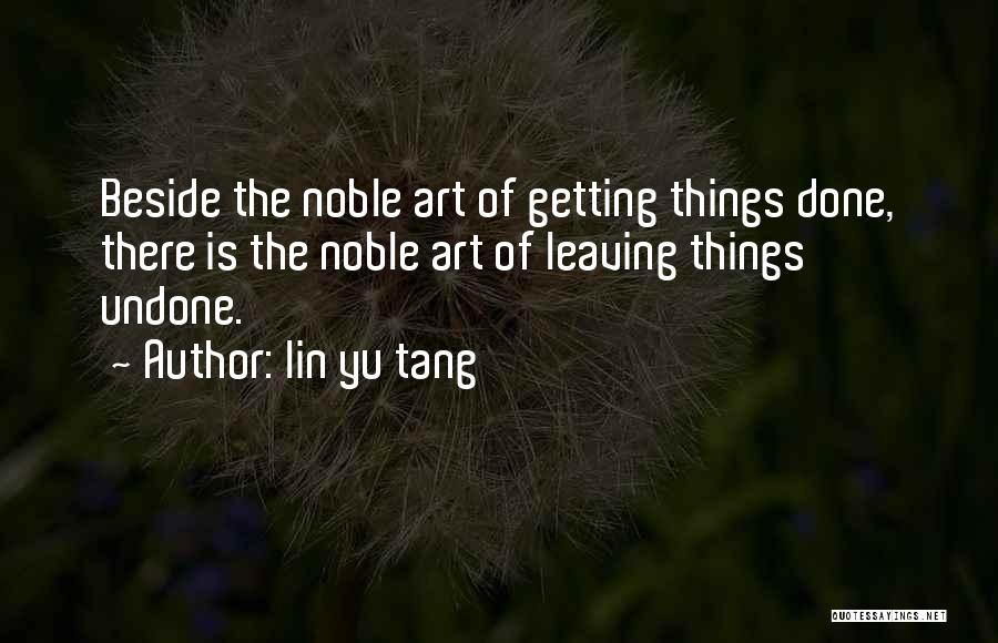 Yu Quotes By Lin Yu Tang