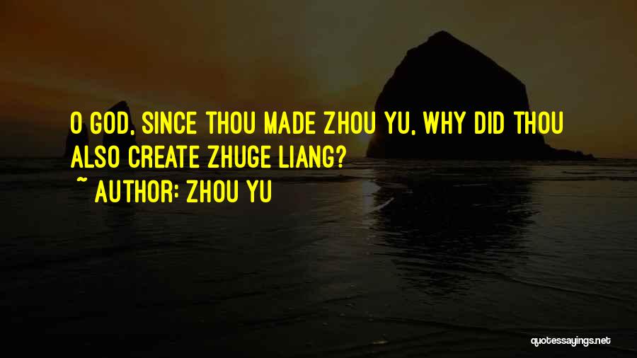 Yu Quotes By Zhou Yu