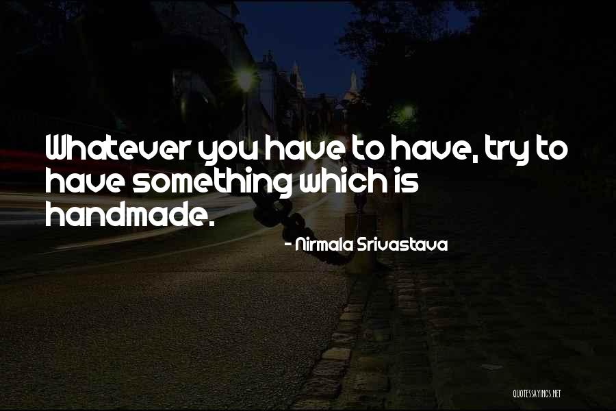 Yuan Wu Quotes By Nirmala Srivastava Yuan Wu Quotes By Nirmala Srivastava
