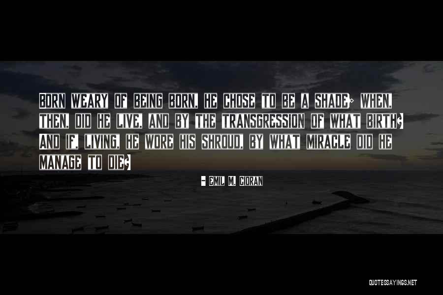 Yuange Quotes By Emil M. Cioran Yuange Quotes By Emil M. Cioran