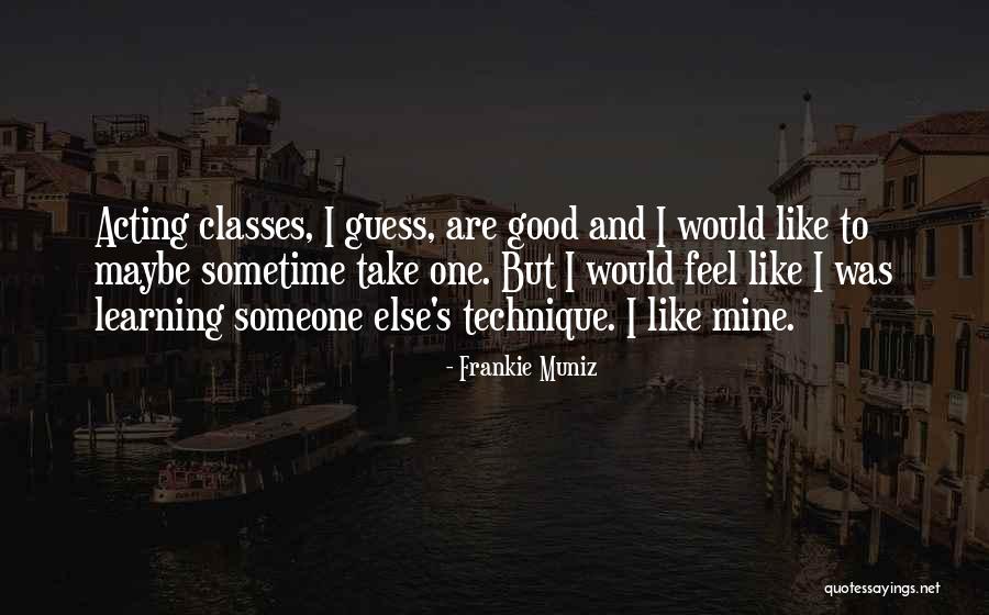 Yuansheng Quotes By Frankie Muniz Yuansheng Quotes By Frankie Muniz