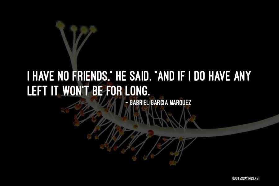 Yuansheng Quotes By Gabriel Garcia Marquez Yuansheng Quotes By Gabriel Garcia Marquez