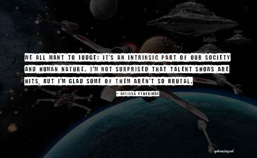 Yuantong Quotes By Melissa Etheridge Yuantong Quotes By Melissa Etheridge