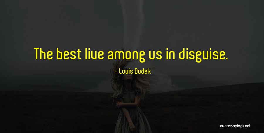 Yucheng Quotes By Louis Dudek Yucheng Quotes By Louis Dudek