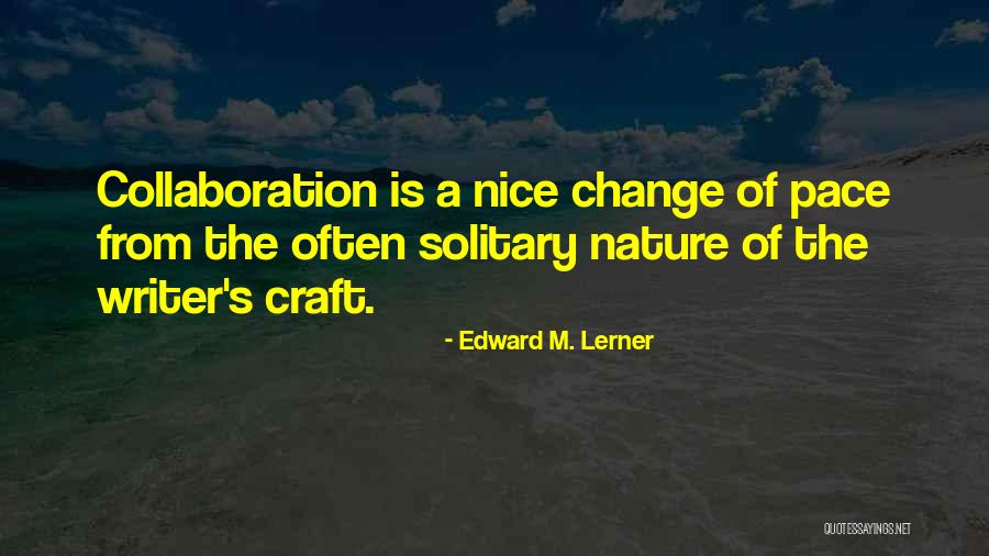 Yucht Steven Quotes By Edward M. Lerner Yucht Steven Quotes By Edward M. Lerner