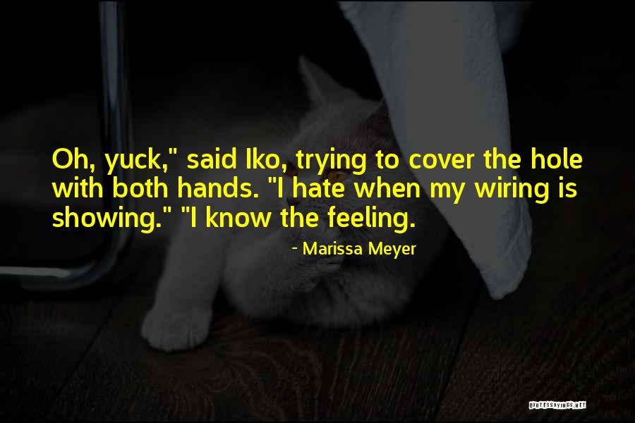 Yuck Quotes By Marissa Meyer Yuck Quotes By Marissa Meyer
