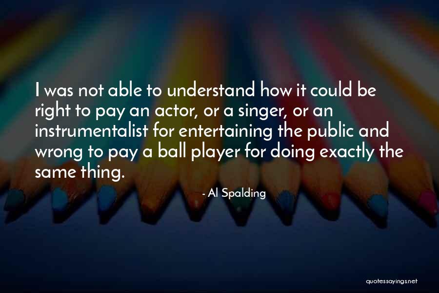 Yucky Face Quotes By Al Spalding Yucky Face Quotes By Al Spalding