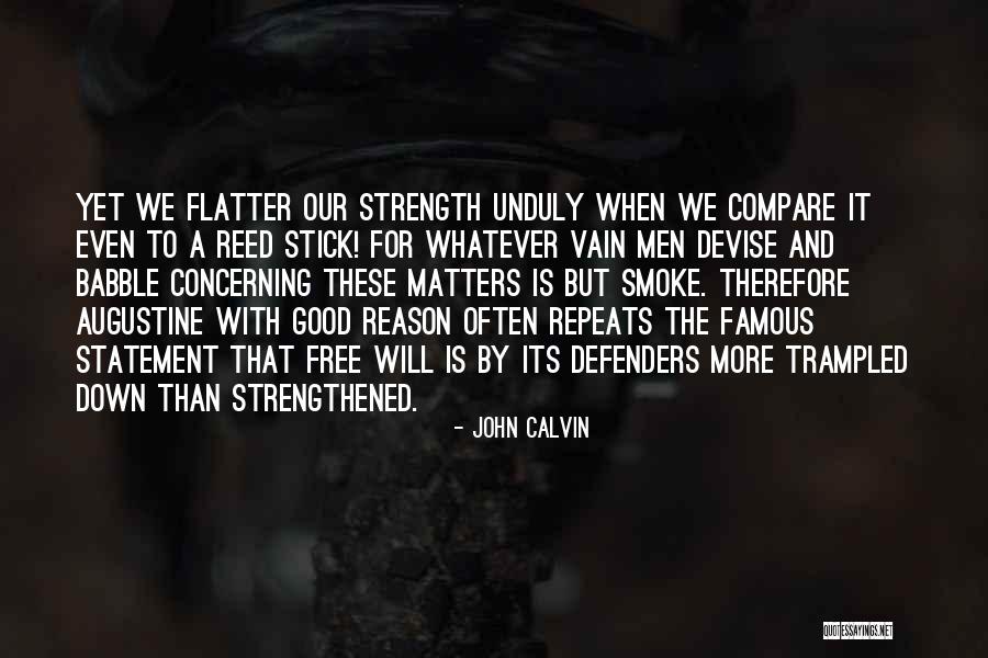 Yudai Baba Quotes By John Calvin Yudai Baba Quotes By John Calvin