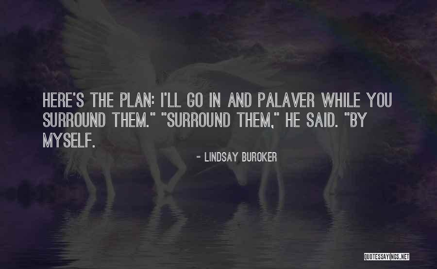 Yudina Quotes By Lindsay Buroker Yudina Quotes By Lindsay Buroker