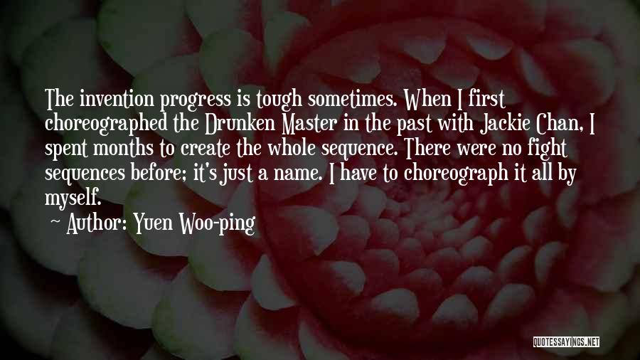 Yuen Woo-ping Quotes 520876