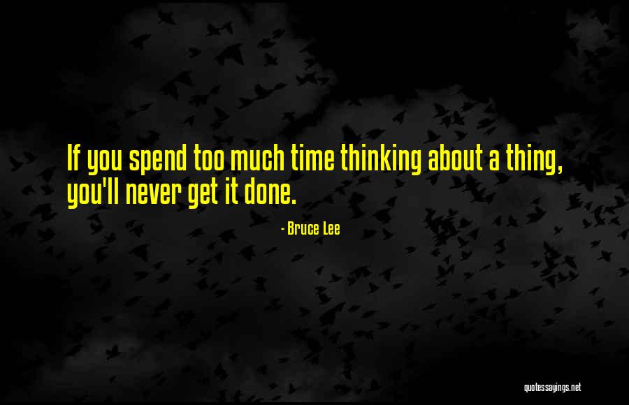 Yuengert Quotes By Bruce Lee