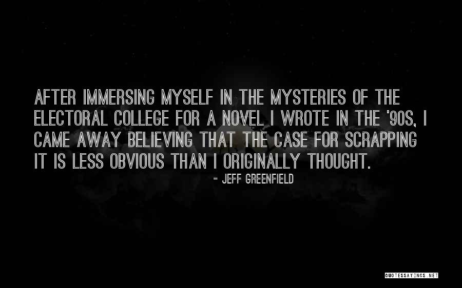 Yugas Dad Quotes By Jeff Greenfield Yugas Dad Quotes By Jeff Greenfield