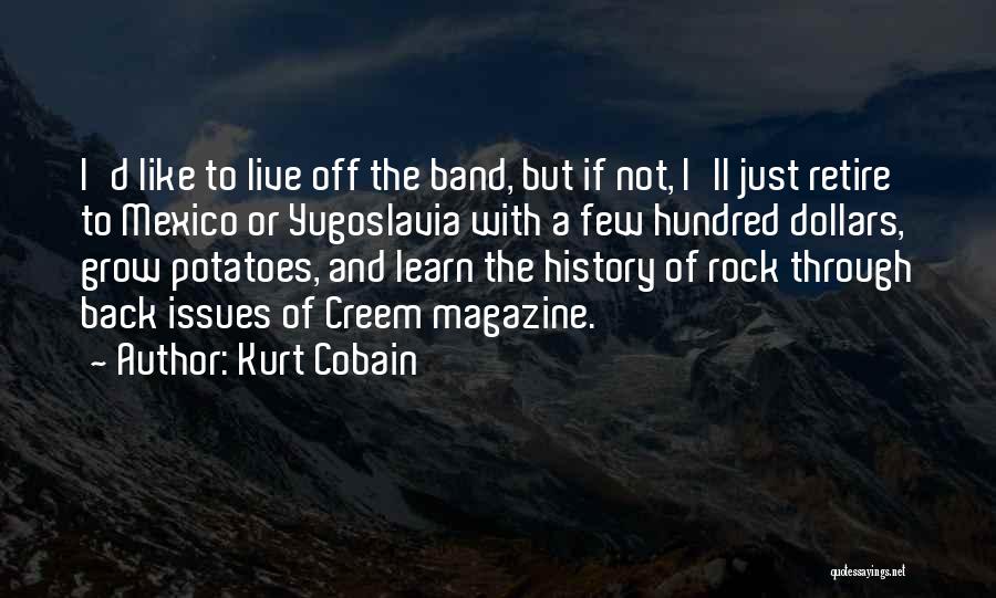Yugoslavia Quotes By Kurt Cobain