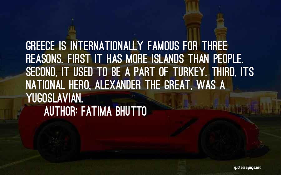 Yugoslavian Quotes By Fatima Bhutto