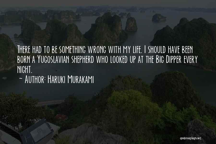 Yugoslavian Quotes By Haruki Murakami