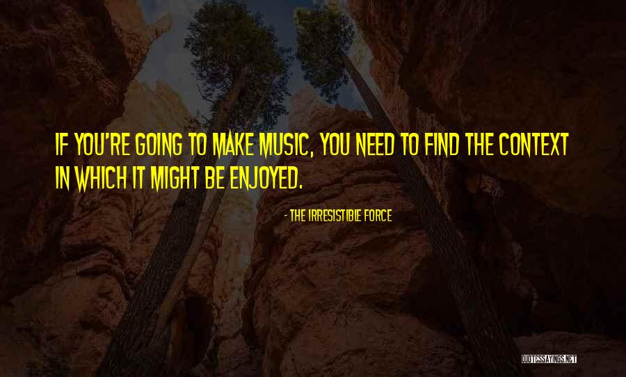 Yuhara Sukra Quotes By The Irresistible Force Yuhara Sukra Quotes By The Irresistible Force