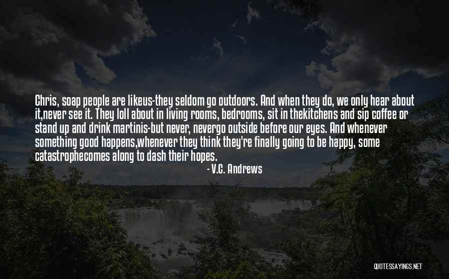 Yuhara Sukra Quotes By V.C. Andrews Yuhara Sukra Quotes By V.C. Andrews