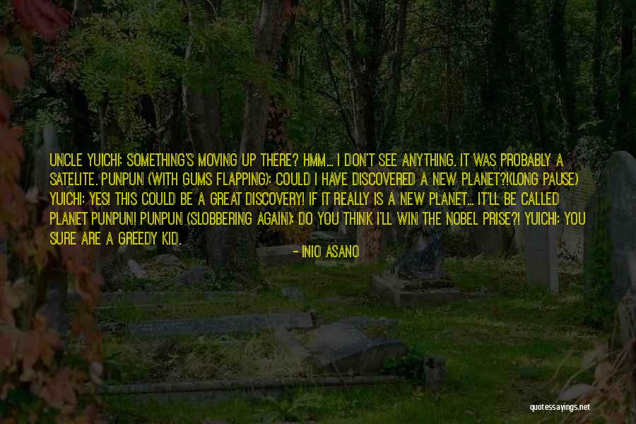 Yuichi Quotes By Inio Asano Yuichi Quotes By Inio Asano
