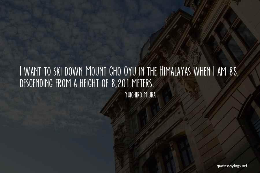 Yuichiro Miura Quotes 242503 Yuichiro Miura Quotes 242503