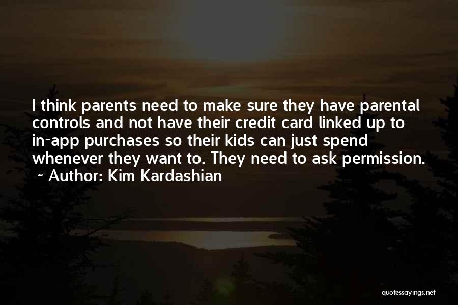 Yuiop Quotes By Kim Kardashian