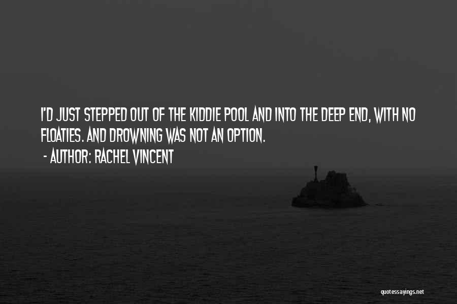 Yuiop Quotes By Rachel Vincent