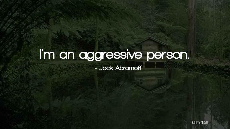 Yukaima Quotes By Jack Abramoff Yukaima Quotes By Jack Abramoff