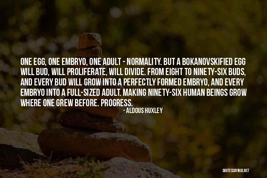 Yukali Robertson Quotes By Aldous Huxley Yukali Robertson Quotes By Aldous Huxley