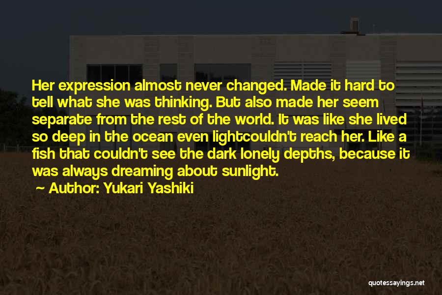 Yukari Yashiki Quotes 674211