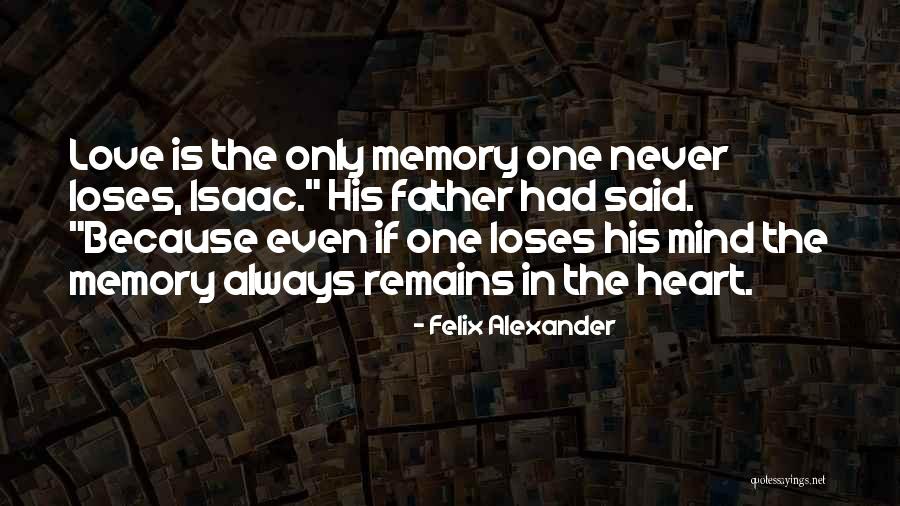Yukihiro Kiyomizu Quotes By Felix Alexander Yukihiro Kiyomizu Quotes By Felix Alexander