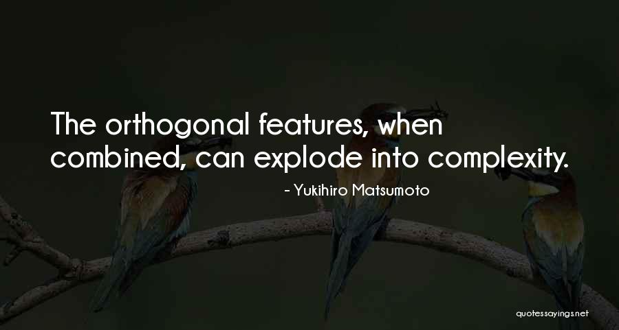Yukihiro Matsumoto Quotes 1526940