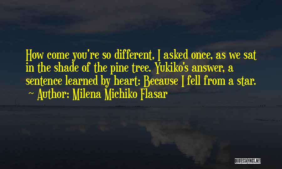 Yukiko Quotes By Milena Michiko Flasar