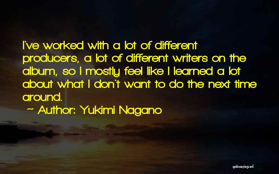 Yukimi Nagano Quotes 1203448