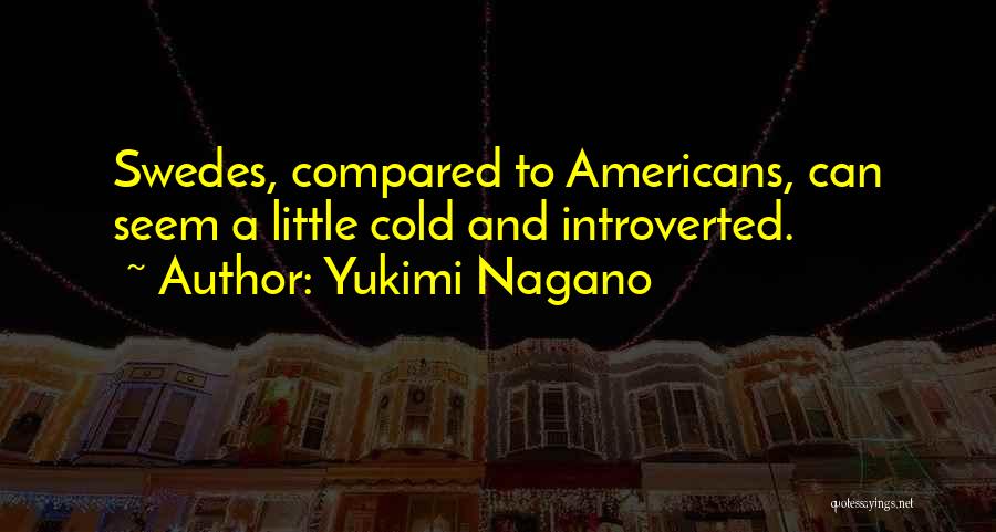 Yukimi Nagano Quotes 1773676