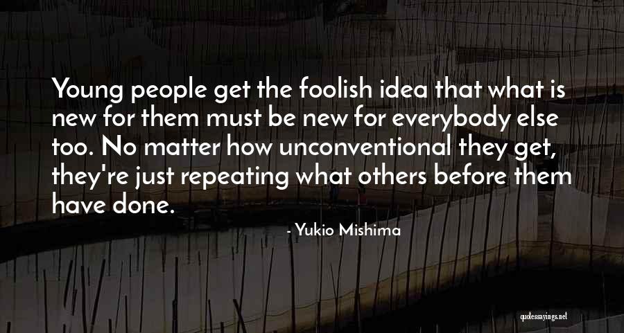 Yukio Mishima Quotes 1148840 Yukio Mishima Quotes 1148840
