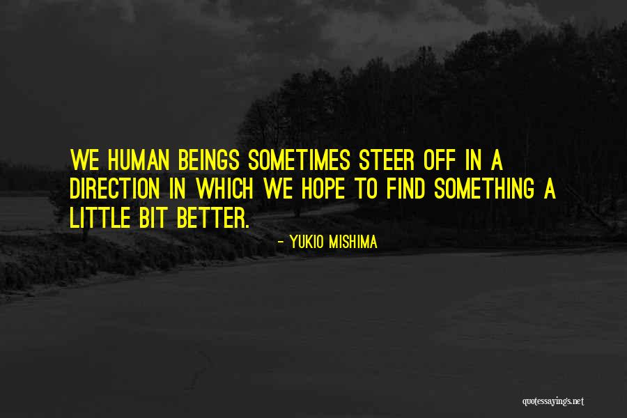 Yukio Mishima Quotes 147351 Yukio Mishima Quotes 147351