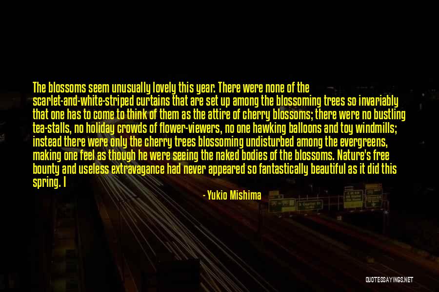 Yukio Mishima Quotes 1525125