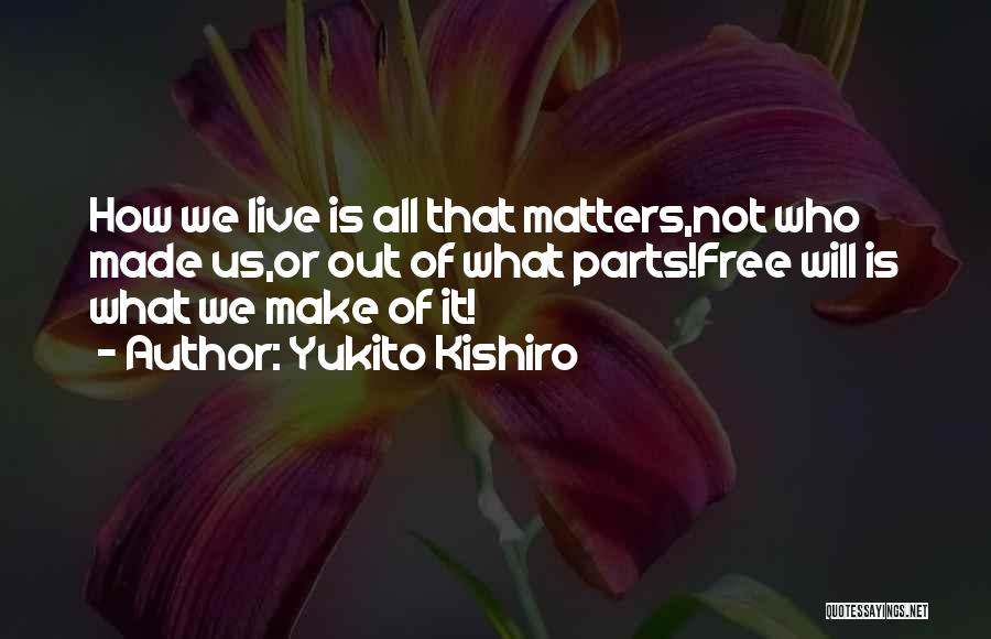 Yukito Kishiro Quotes 459706